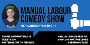 Manual Labour Beer Comedy Night — yeg.date