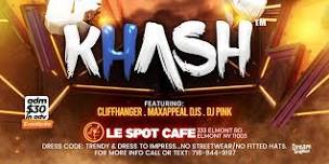 KHASH @ LE SPOT CAFE