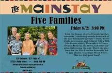 The Five Families at The Mainstay