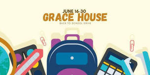 Grace House Back to School Drive