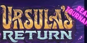 Ursula's Return- Sealed Tournament