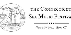 3rd Annual  Connecticut Sea Music Festival: Essex