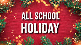 All School Holiday (Christmas Eve)