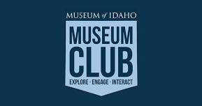 Museum Club: “Idaho's Path to Statehood