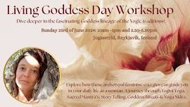 Living Goddess Day Workshop