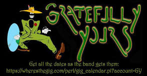 Gratefully Yours Special Party Night at Big Z's, Lake Placid, Sat. June 1st