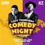 Last Thursday Comedy Night with Tall Ass Mo & Robby Collins