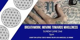 Breathwork: Moving Towards Wholeness