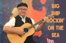 Big Ship Rockin' on the Sea: music with Ross Sutter