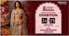 Rakhi Special Fashion & Lifestyle Exhibition - Junagadh (July 2024)