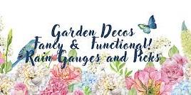 Garden Decos: Fancy and Functional!  Rain Gauges and Picks