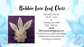 Bobbin Lace Leaf Class & June Any Lace - daytime