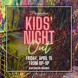 Kids’ Night Out