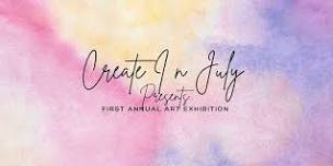 Create In July Art Exhibition