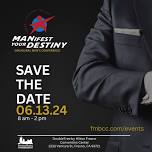 Inaugural MANifest Your Destiny Conference