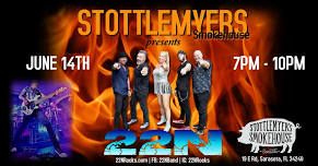 22N LIVE at Stottlemyers Smokehouse