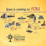 National Eucharistic Pilgrimage