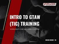 Intro to GTAW (TIG) Training