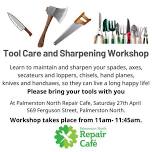 Tool Care and Sharpening Workshop as part of Palmerston North Repair Cafe