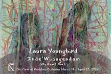 Laura Youngbird: Inde'Wiisagendam (My Heart Hurts)