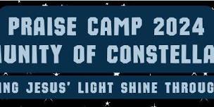 Praise Camp 2024: Community of Constellations