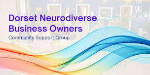 Dorset Neurodivergent Business Owners Community Support Group