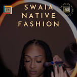 SWAIA NATIVE FASHION WEEK- 2024