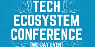 Tech Ecosystem Conference