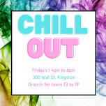 Chill Out | Drop-In Hang for Teens