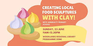 Creating Local Food Sculptures with Clay | Woodlands Regional Library