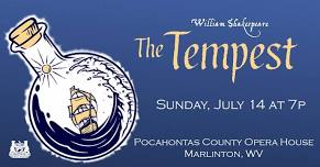 William Shakespeare's THE TEMPEST at the Pocahontas County Opera House (Marlinton, WV)