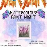 Watercolour Paint Night Mother's Day - May 10th - Riverview