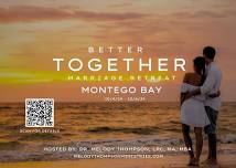 Better Together Marriage Retreat - Montego Bay