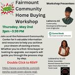 Fairmount Home Ownership Workshop