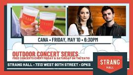 FREE Concert: CANA on Friday, May 10 at 6:30PM at Strang Hall in Downtown OPKS