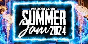 Wisdom Court Summer Jam 2024