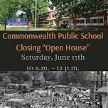 Commonwealth Public School Closing “Open House”