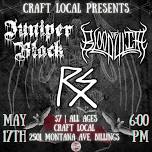 Juniper Black / Blood of Lilith / Rip Sickly LIVE at Craft Local • Billings, MT