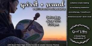 Spirit + Sound: a spiritual sound healing playshop