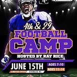 Ray Rice 4th & 29 FREE Football Camp