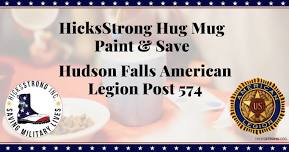 Hudson Falls American legion Post 574 Hug Mug Paint & Save