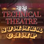 Technical Theatre Summer Camp