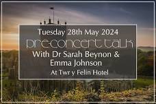 Pre-Concert Talk: Dr Sarah Beynon & Emma Johnson