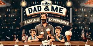 Dad & Me Tasting Experience