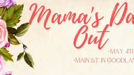 Mama's Day Out Event