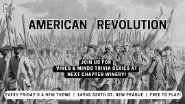 NCW Vines & Minds Trivia Series: American Revolution!