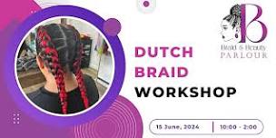 Learn to Braid: Dutch Braid Workshop