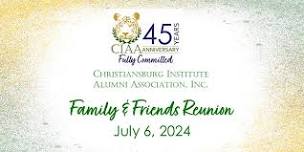 CIAA 2024 Family & Friends Reunion