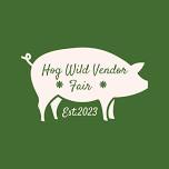 Hog Wild Vendor Fair