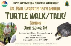 Dr. Paul Gerard’s Turtle Walk/Talk!